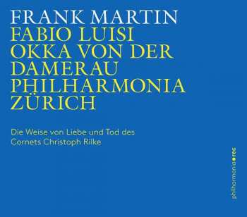 CD Fabio Luisi: Der Weise von Liebe Und Tod Des Cornets Christoph Rilke