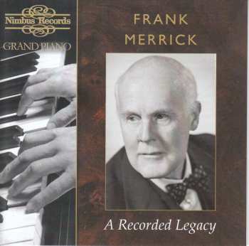 Album Frank Merrick: A Recorded Legacy