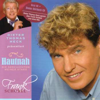 Album Frank Schöbel: Dieter Thomas Heck Präsentiert Hautnah - Die Geschichten Meiner Stars