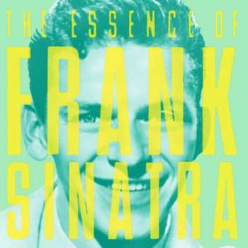 Album Frank Sinatra: The Essence Of Frank Sinatra