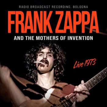 Album Frank Zappa: The History And Collected Improvisations Of Frank Zappa And The Mothers Of Invention