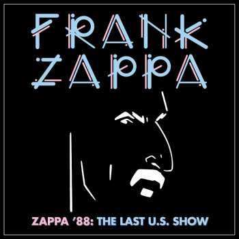 2CD Frank Zappa: Zappa '88: The Last U.S. Show