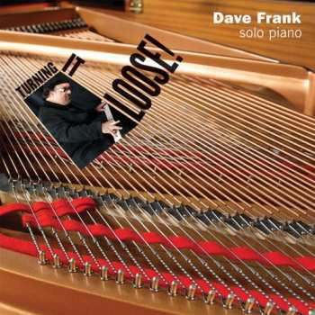 Album Frank,dave: Turning It Loose