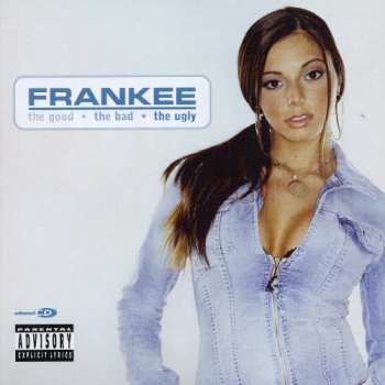 CD Frankee: The Good • The Bad • The Ugly
