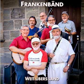 CD Frankenbänd: Weit Übers Land