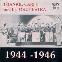 CD Frankie Carle And His Orchestra: 1944 - 1946