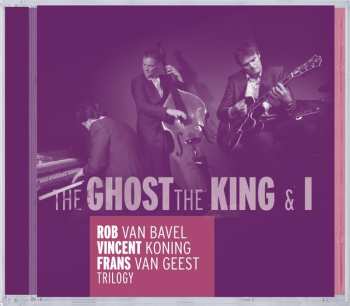 CD Frans Van Geest: The Ghost The King And I
