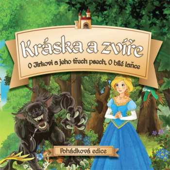 Album František Hrubín: Kráska A Zvíře, O Jirkovi A Jeho Třech Psech, O Bílé Laňce