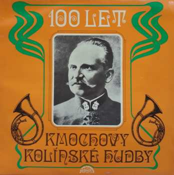 LP František Kmoch: 100 Let Kmochovy Kolínské Hudby