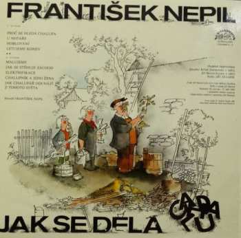 LP František Nepil: Jak Se Dělá Chalupa