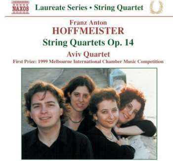 CD Franz Anton Hoffmeister: String Quartets Op. 14