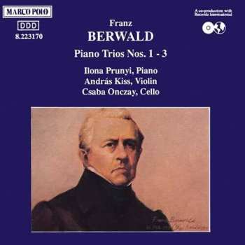 CD Franz Berwald: Piano Trios 1-3