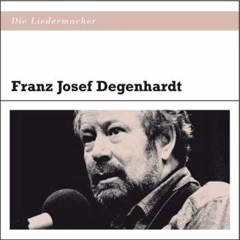 CD Franz Josef Degenhardt: Franz Josef Degenhardt