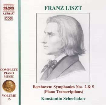 Complete Piano Music • Volume 15 - Symphonies Nos. 2 & 5 (Piano Transcriptions)