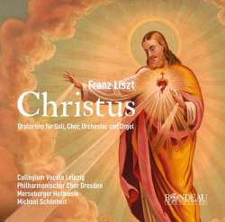 2CD Franz Liszt: Christus