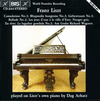 Album Franz Liszt: Played On Liszt's Own Piano