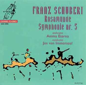CD Franz Schubert: Rosamunde / Symphonie Nr. 5