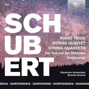 5CD/Box Set Franz Schubert: Piano Trios, String Quintet, String Quartets