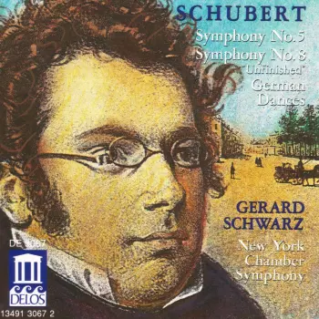 Franz Schubert: Symphonien Nr. 5 D 485 & 8 D 759