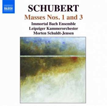 CD Franz Schubert: Masses Nos. 1 And 3