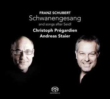 SACD Franz Schubert: Schwanengesang And Songs After Seidl