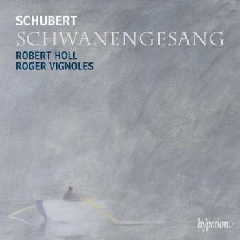 CD Franz Schubert: Schwanengesang