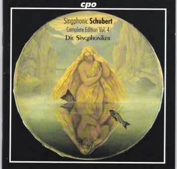 5CD/Box Set Franz Schubert: Singphonic Schubert (Complete Edition )