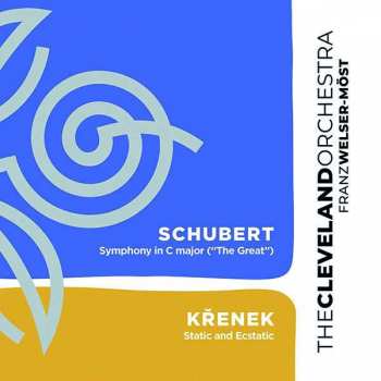 SACD Franz Schubert: Schubert: Symphony In C Major ("The Great") · Krenek: Static And Ecstatic DLX