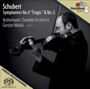 SACD Franz Schubert: Symphonies No. 4 "Tragic" & No. 5