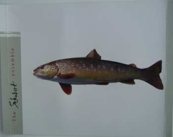 CD Franz Schubert: 'The Trout' Piano Quintet In A / Piano Trio No.1 In B Flat