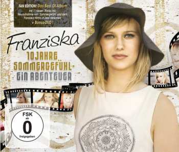 Album Franziska: 10 Jahre Sommergefühl - Ein Abenteuer (Fan Edition)
