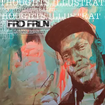 FRD FRLN: Thoughts Illustrated