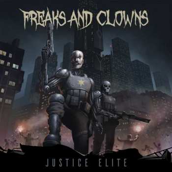 LP Freaks And Clowns: Justice Elite