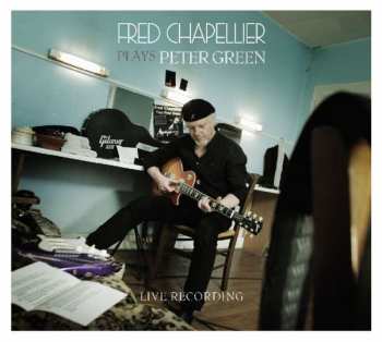 CD Fred Chapellier: Plays Peter Green