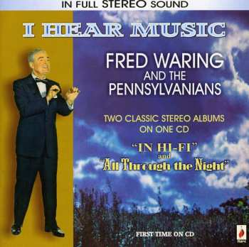 Album Fred Waring & The Pennsylvanians: I Hear Music