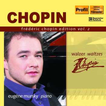 CD Frédéric Chopin: Walzer Waltzes