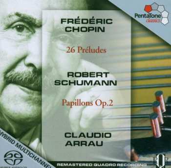 SACD Robert Schumann: 26 Préludes / Papillons Op. 2