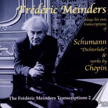 CD Robert Schumann: The Frédéric Meinders Transcriptions 2