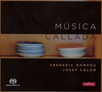 Album Frederic Mompou: Música Callada