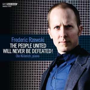 CD Frederic Rzewski: The People United Will Never Be Defeated!