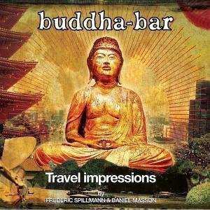 CD/DVD Frédéric Spillmann: Buddha-Bar Travel Impressions