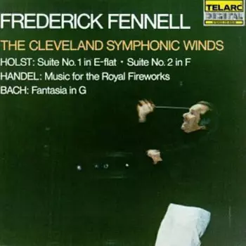 Suite No. 1 In E-Flat • Suite No. 2 In F / Music For The Royal Fireworks / Fantasia In G