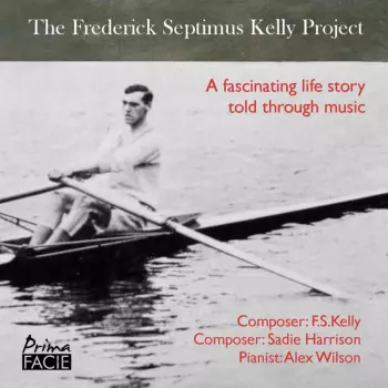 Klavierwerke "frederick Septimus Kelly Project"