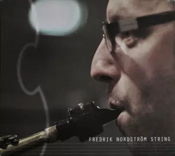 Fredrik Nordström: String