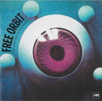 CD Free Orbit: Free Jazz Goes Underground