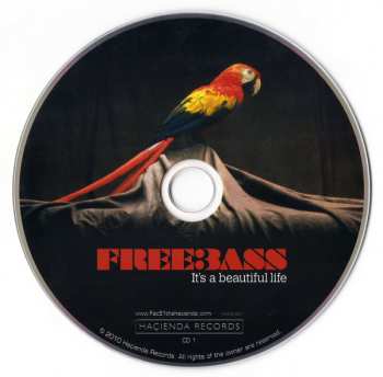 2CD Freebass: It's A Beautiful Life LTD