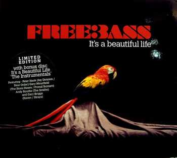 2CD Freebass: It's A Beautiful Life LTD
