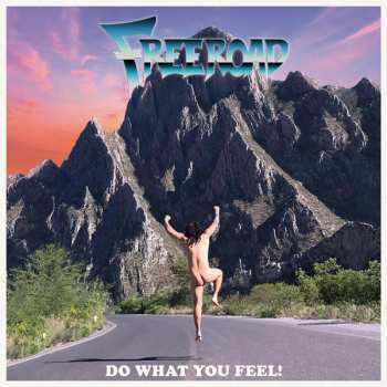 CD Freeroad: Do What You Feel!
