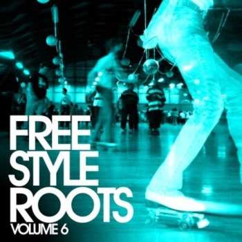 Album Freestyle Roots 6 / Var: Freestyle Roots 6