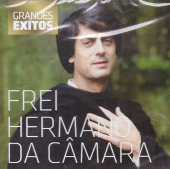 CD Frei Hermano Da Câmara: Grandes Êxitos